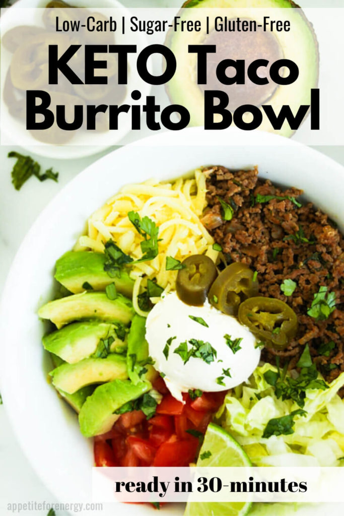 Low Carb Taco Burrito Bowl with avocado, tomato, cheese and chipotle