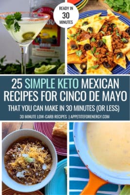 Collage with 4 of the simple Keto Mexican Food recipes for Cinco de Mayo